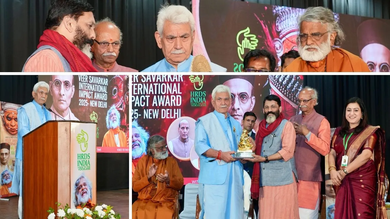 उपराज्यपाल मनोज सिन्हा ने ‘वीर सावरकर इंटरनेशनल इम्पैक्ट अवॉर्ड्स 2025’ में वैश्विक परिवर्तनकर्ताओं का किया सम्मान 