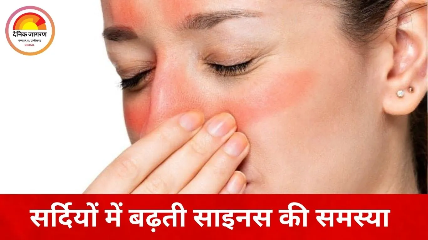 सर्दियों में बढ़ती साइनस की समस्या: विशेषज्ञों ने सुझाए आसान और कारगर उपाय