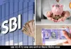 SBI FD में 6 महीने के लिए 2 लाख रुपये जमा करें, तो कितना मिलेगा रिटर्न, देखें कैलकुलेशन