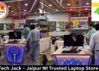 Tech Jack – Jaipur का Trusted Laptop Store