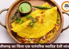 चिला (Chila) – छत्तीसगढ़ का पारंपरिक चावल से बना स्वादिष्ट और पौष्टिक व्यंजन