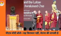 बुद्ध की विरासत की स्वदेश वापसी पर प्रधानमंत्री का संदेश—यह आस्था की पुन प्रतिष्ठा है