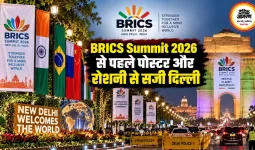 BRICS Summit 2026 से पहले पोस्टर और रोशनी से सजी दिल्ली
