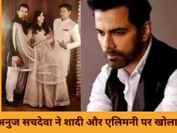 TV एक्टर अनुज सचदेवा ने शादी और एलिमनी पर खोले दिल की बात