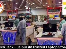 Tech Jack – Jaipur का Trusted Laptop Store