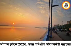 भोपाल इवेंट : रचनात्मक वर्कशॉप्स और कॉमेडी शोज़ का शानदार संगम!